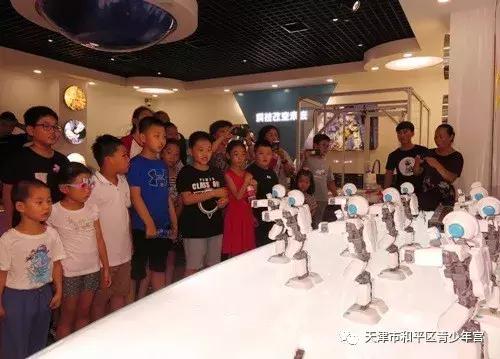 第四届“科技伴我成长——走进和平区机器人体验馆”和平区青少年科技夏令营开营啦！