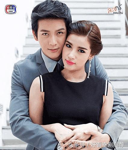 泰星nadech主演的最好看的泰剧,泰星nadech最新主演的泰剧