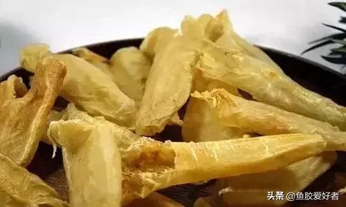 花胶涨发的正确方法,花胶的种类及区别