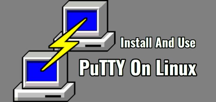安装putty步骤,linux安装putty冲突