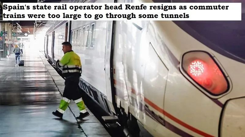 西班牙花2亿多造火车,花19亿造火车西班牙吐槽